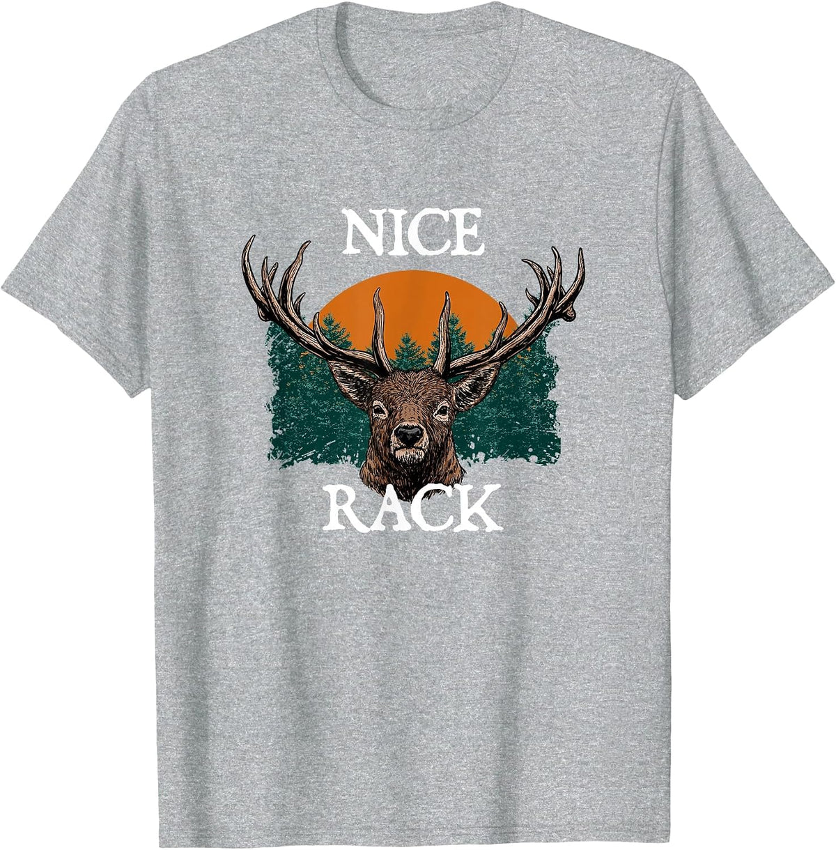 Nice Rack Deer Hunting Elk Hunter Animal Stalking T-Shirt - Heather Grey