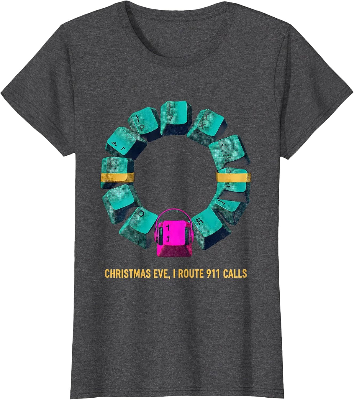 Women's Christmas Eve, I Route 911 Calls Funny 911 Dispatcher T-Shirt - Dark Heather Grey