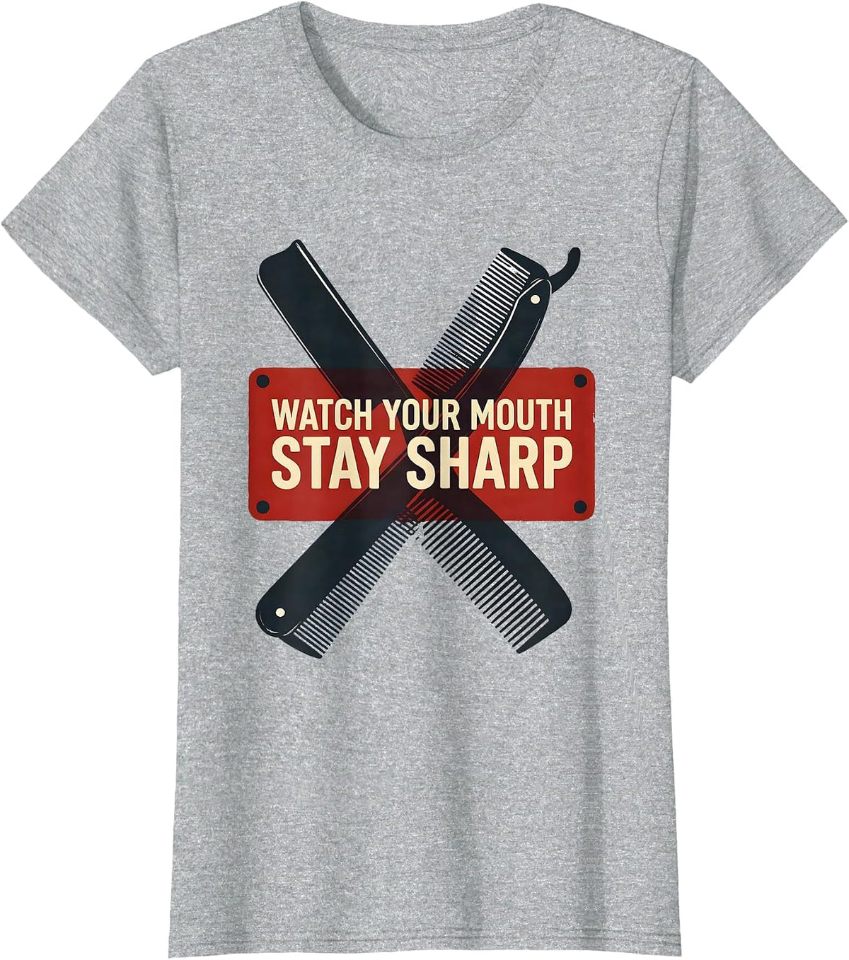 Women's Watch Your Mouth Stay Sharp Funny Barber Bald Men Humor T-Shirt - Heather Grey