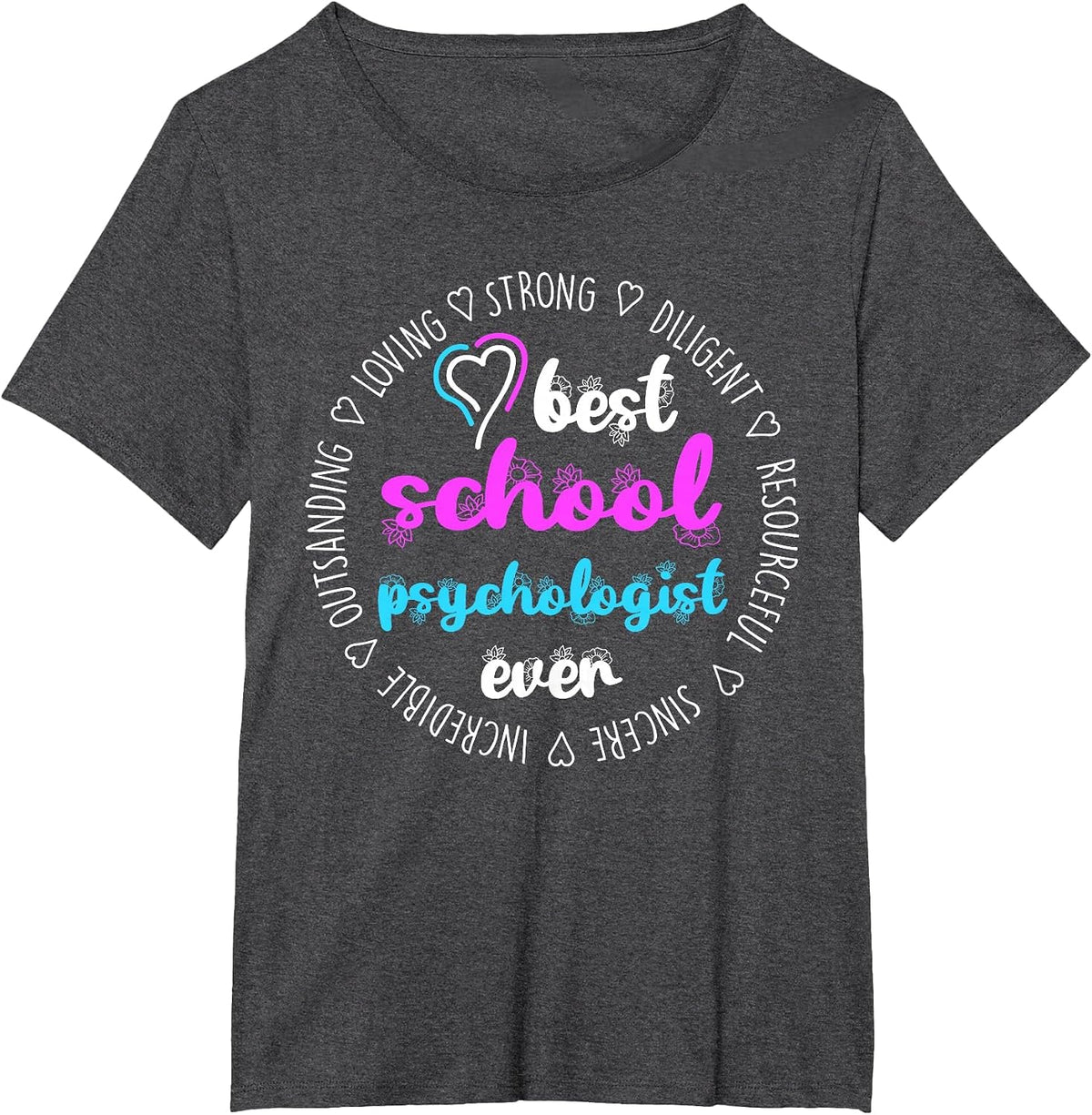Funny School Psychologist T-Shirt - Dark Heather Grey
