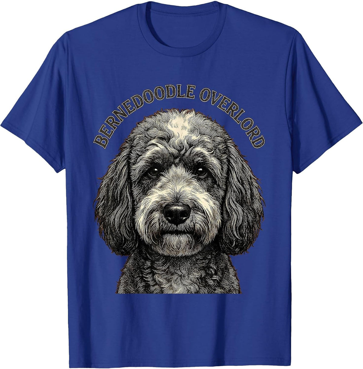 Bernedoodle Overlord Funny Doodle Dog Lover Gift T-Shirt - Royal Blue