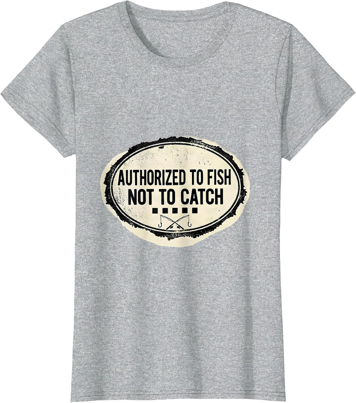 Authorized To Fish Not To Catch Funny Bass Fishing Humor T-Shirt - Heather Grey