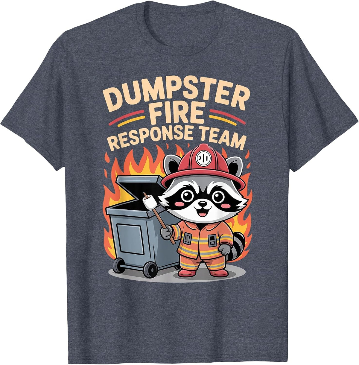 Firefighter Dumpster Fire Response Team Kawaii Raccoon T-Shirt - Heather Blue