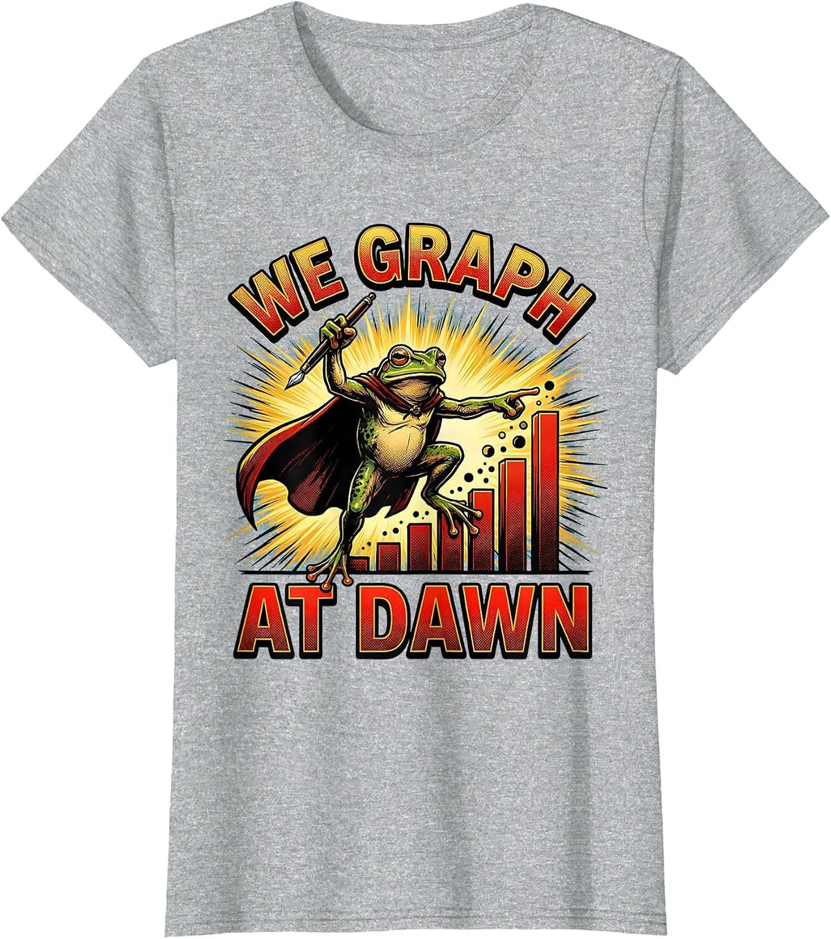 Women's We Graph At Dawn Comic Book Frog Therapist Teacher Humor T-Shirt - Heather Grey