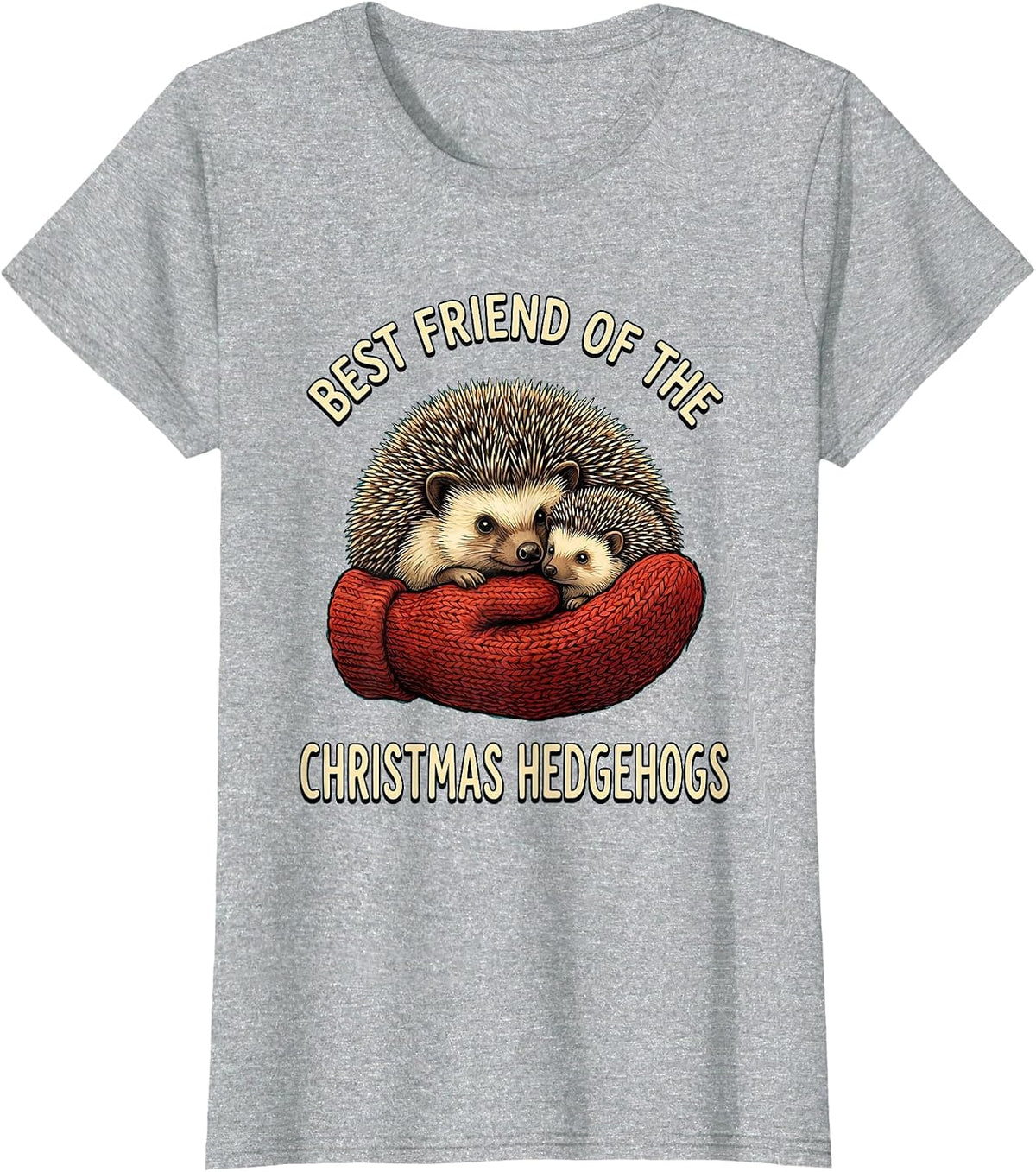 Best Friend Of The Christmas Hedgehogs Cute Hedgehog Holiday T-Shirt - Heather Grey