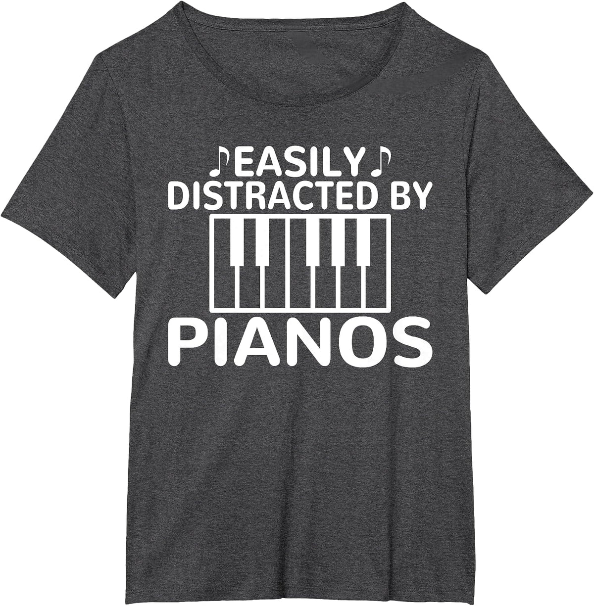 Easily Distracted by Pianos Musician Piano T-Shirt - Dark Heather Grey