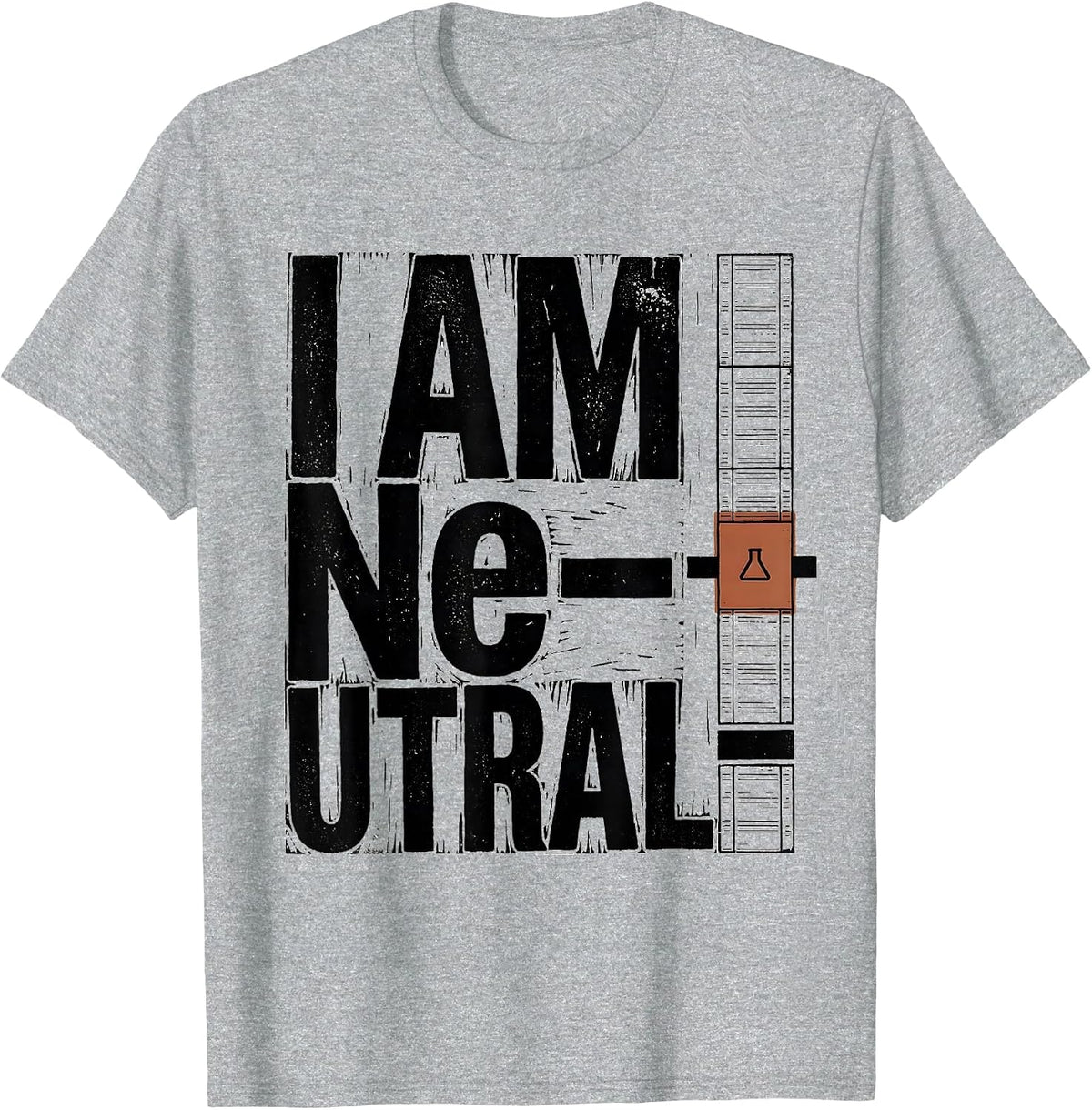 Men's I Am Ne-utral Funny Chemistry Science Pun Humor T-Shirt - Heather Grey
