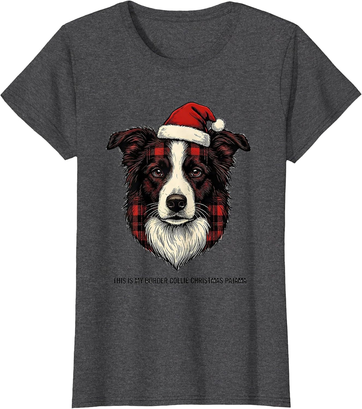 Women's This Is My Border Collie Christmas Pajama Dog Lover T-Shirt - Dark Heather Grey