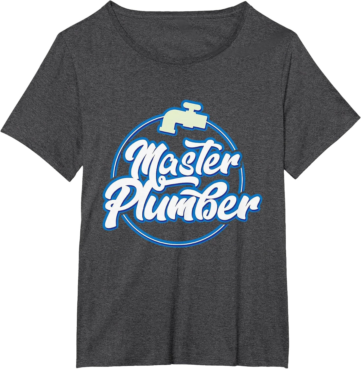 Master Plumber Classy Sassy Smart Assy Master Plumber T-Shirt - Dark Heather Grey