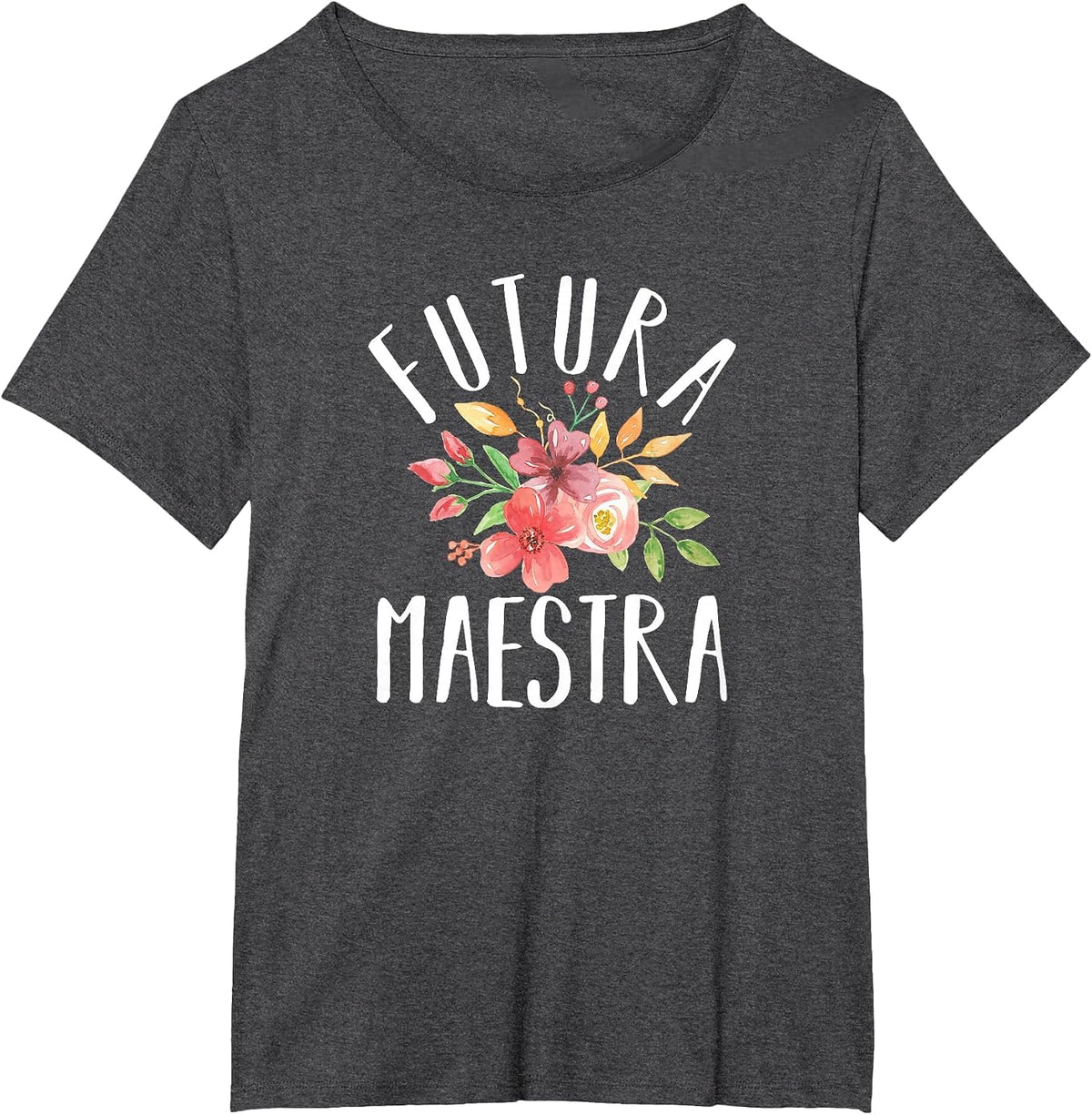 Futura Maestra Spanish Future Teacher T-Shirt - Dark Heather Grey