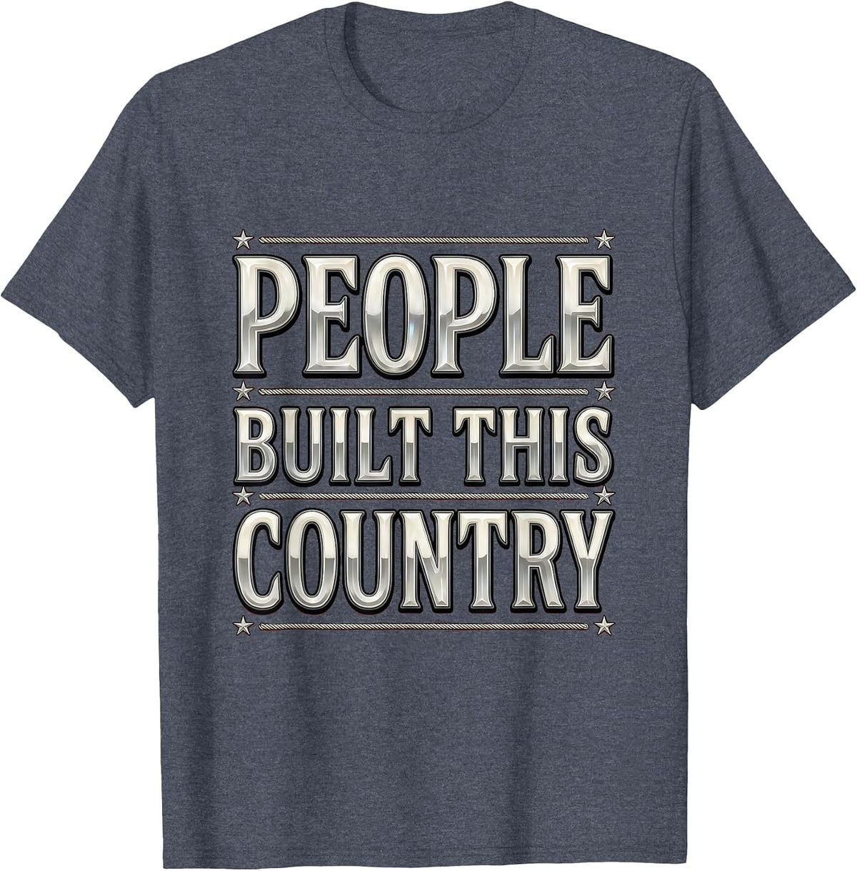 People Built This Country We The People Design T-Shirt - Heather Blue