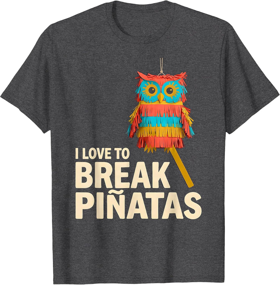 Men's I Love To Break Piñatas Funny Cinco De Mayo Party Costume T-Shirt - Dark Heather Grey