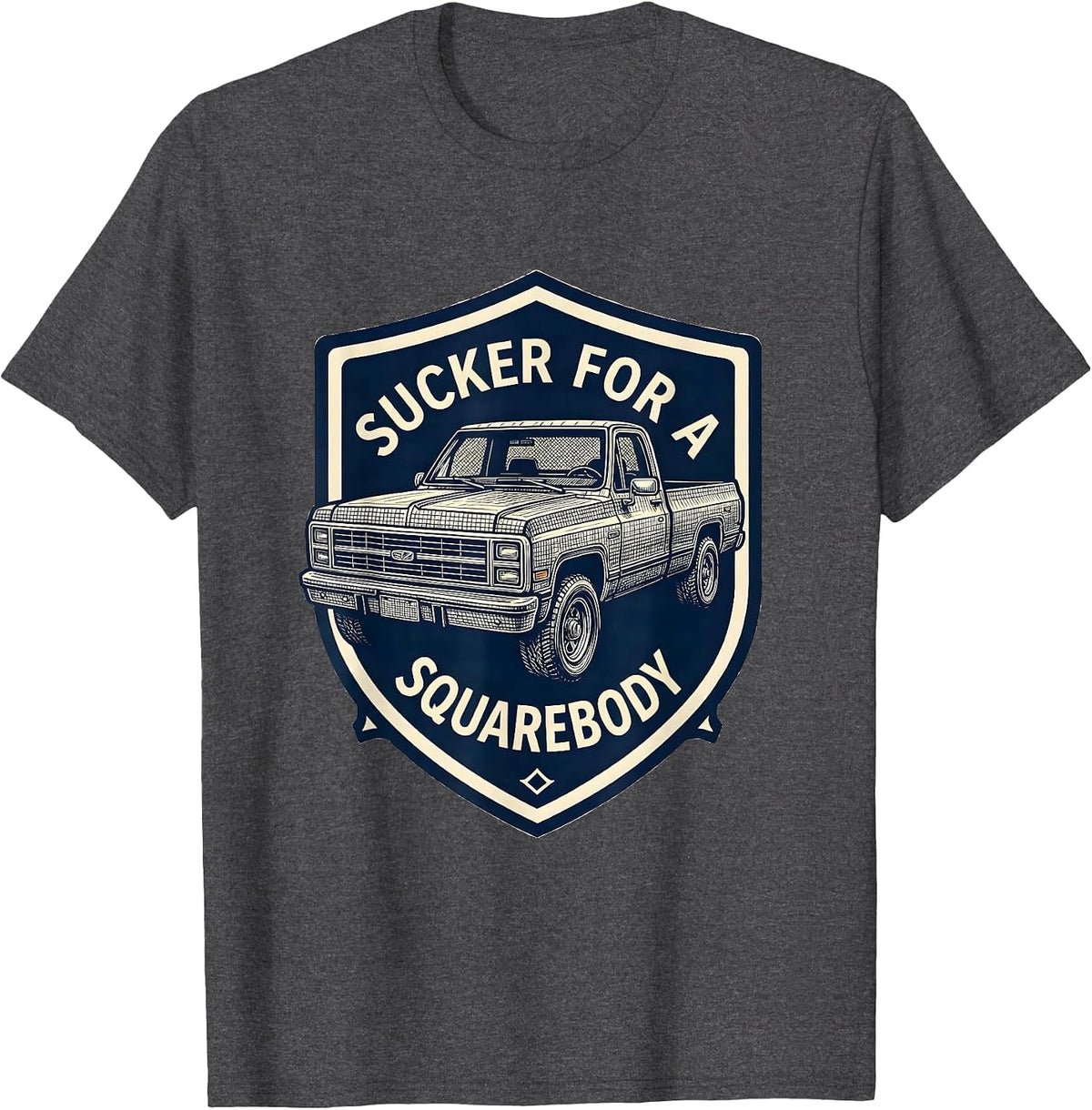 Sucker For A Squarebody Funny Trucker Pickup Truck Driver T-Shirt - Dark Heather Grey