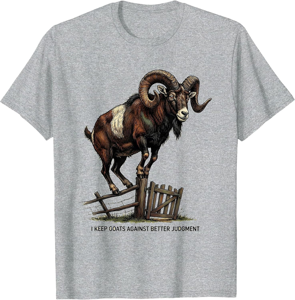 Men's I Keep Goats Against Better Judgment Funny Goat Lover Farm T-Shirt - Heather Grey