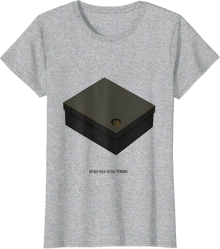 Do Not Peek Result Pending Quantum Physics Humor Science T-Shirt - Heather Grey