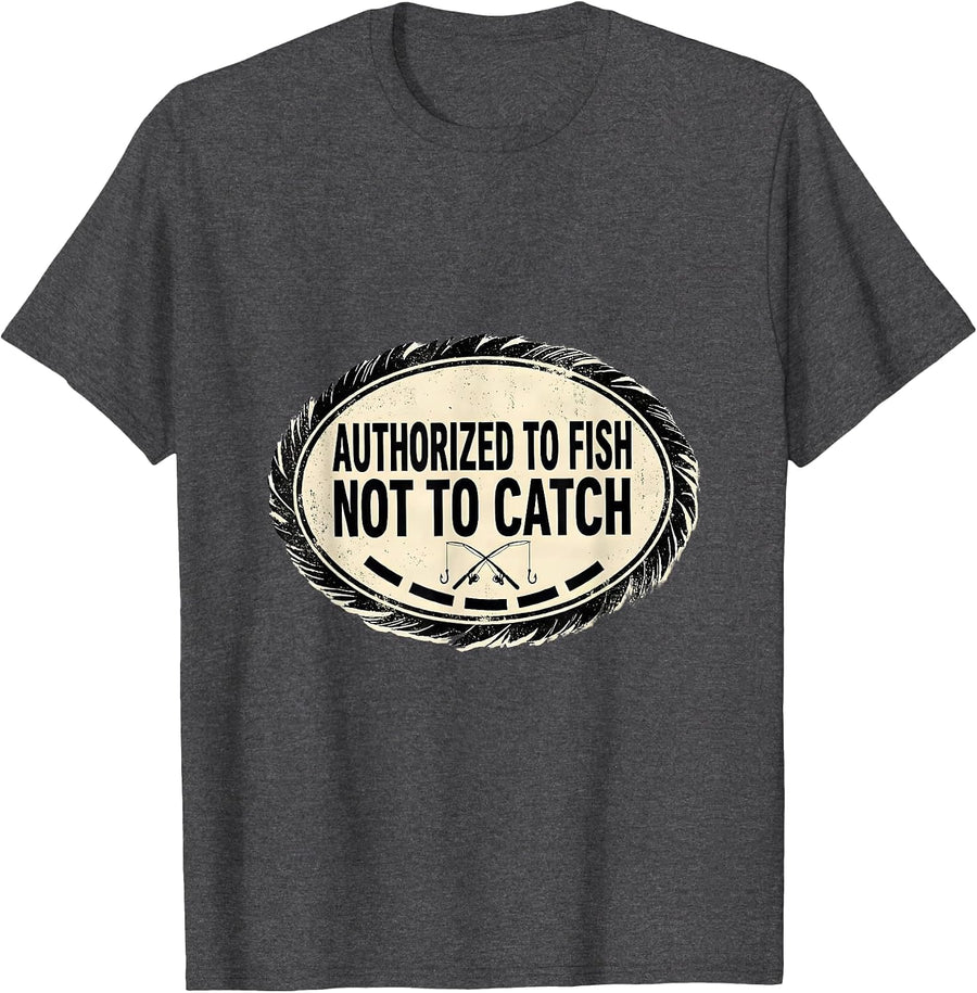 Men's Authorized To Fish Not To Catch Funny Bass Fishing Humor T-Shirt - Dark Heather Grey