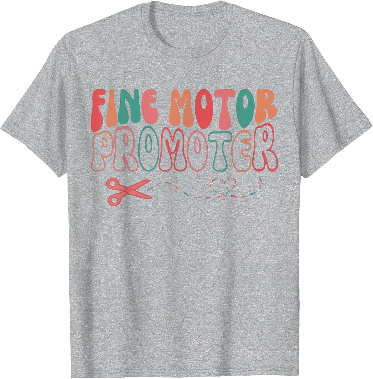 Groovy Fine Motor Promoter Occupational Therapy OT Therapist T-Shirt - Heather Grey