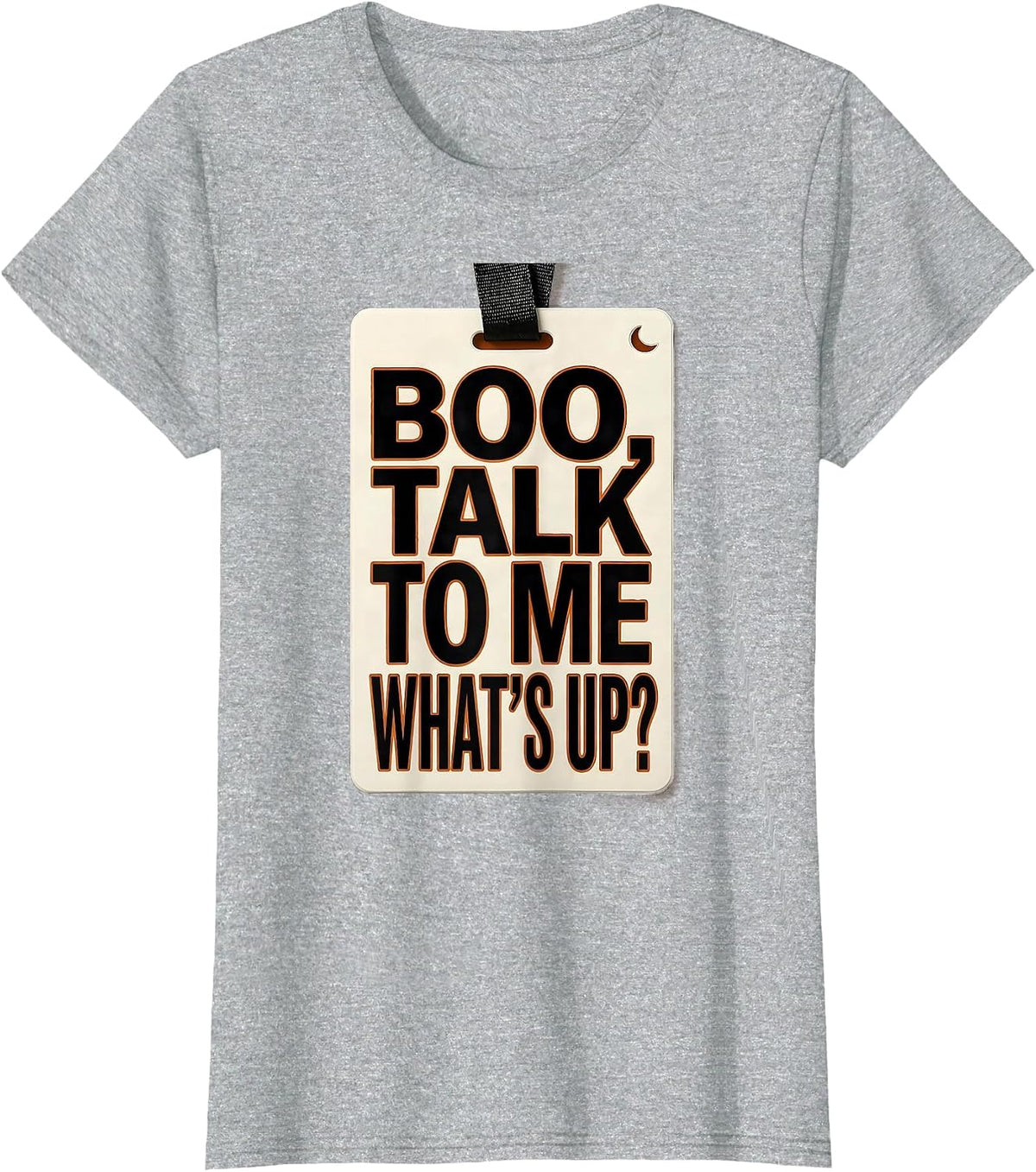 Women's Boo Talk To Me What's Up Funny Halloween School Counselor T-Shirt - Heather Grey