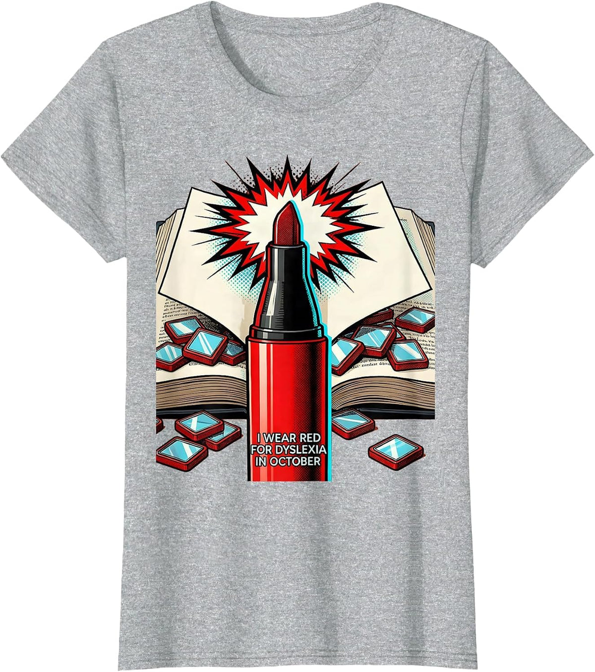 Women's I Wear Red For Dyslexia In October Pop Art Teacher Awareness T-Shirt - Heather Grey