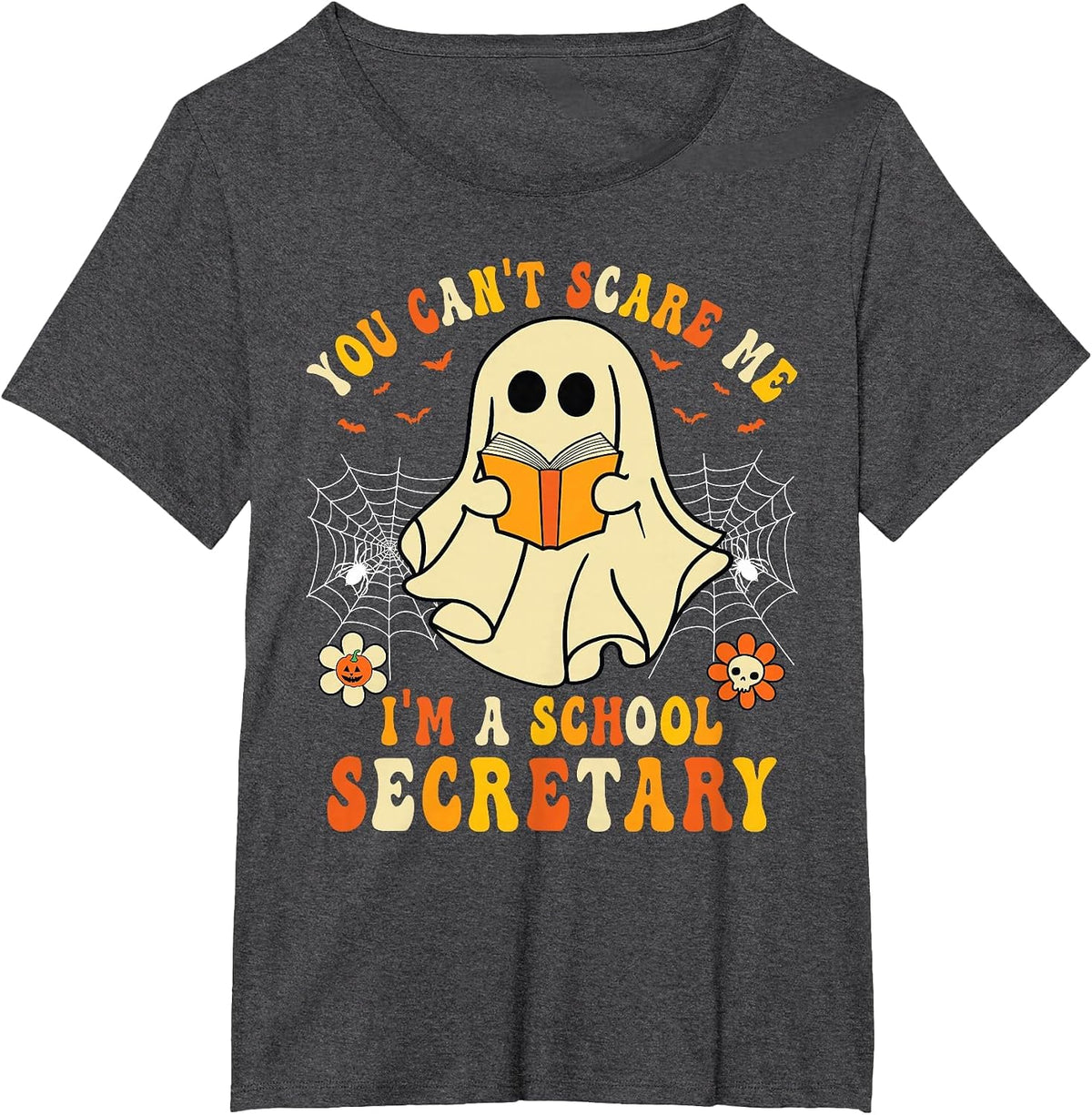 You Can't Scare Me I'm A School Secretary Halloween Candy T-Shirt - Dark Heather Grey