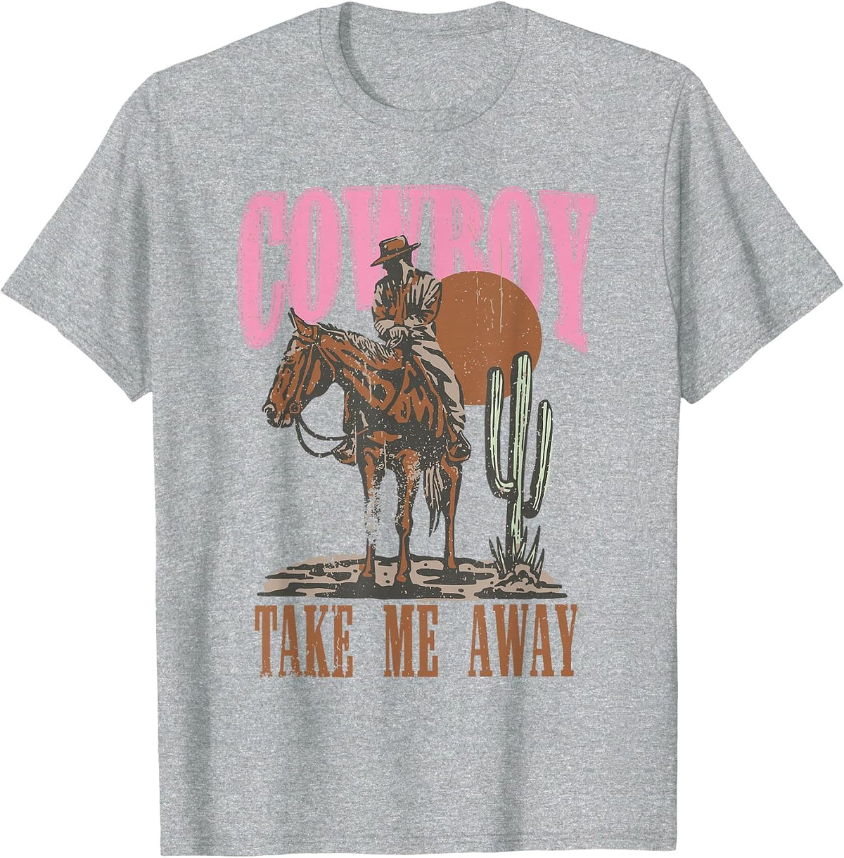 Vintage Western Life Rodeo Country Cowboy Take Me Away T-Shirt - Heather Grey