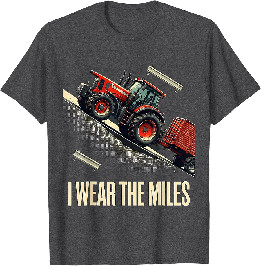 Men's I Wear The Miles Funny Trucker Gift For Truck Drivers T-Shirt - Dark Heather Grey