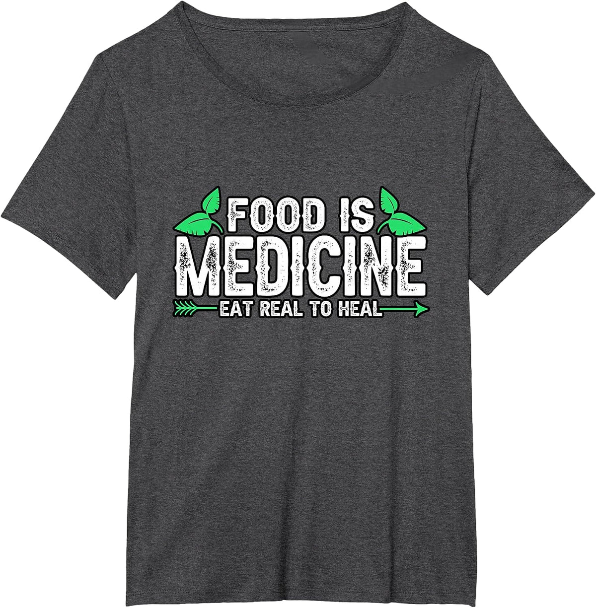 Dietitian Food is Medicine Eat Real to Heal Vegan Ketogenic T-Shirt - Dark Heather Grey
