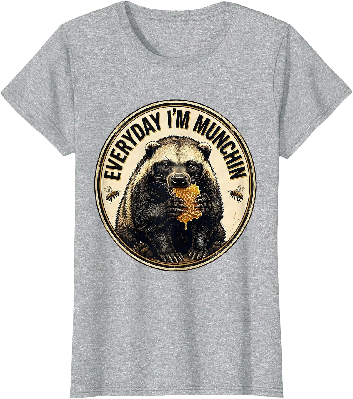 Women's Everyday I'm Munchin' Vintage Funny Honey Badger Animal T-Shirt - Heather Grey