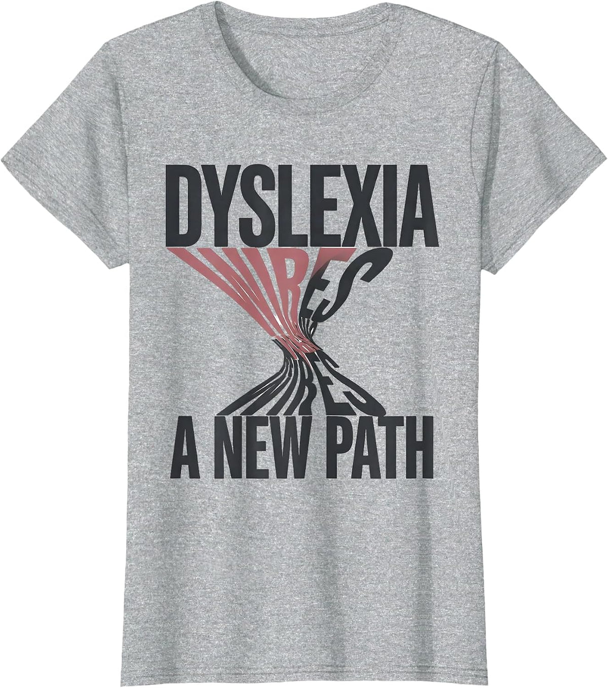 Dyslexia Wires A New Path Funny Dyslexia Teacher Awareness T-Shirt - Heather Grey