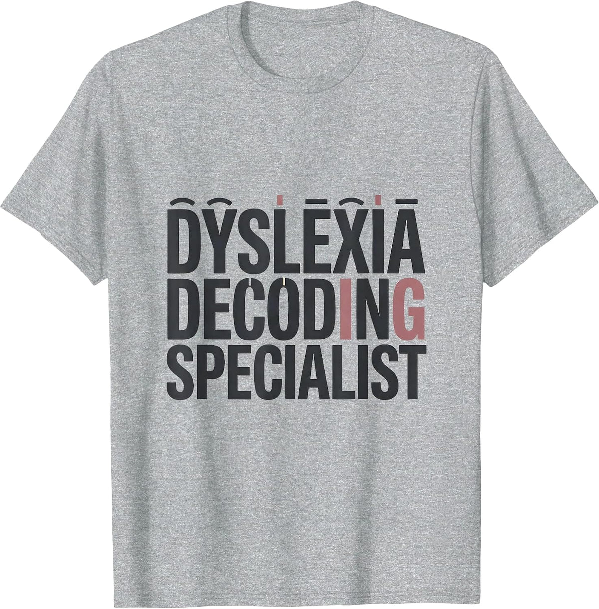 Men's Dyslexia Decoding Specialist Funny Dyslexia Teacher T-Shirt - Heather Grey
