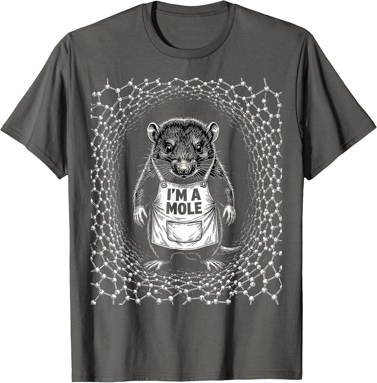 I'm A Mole Funny Chemistry Science Teacher Lab Humor T-Shirt - Asphalt Grey