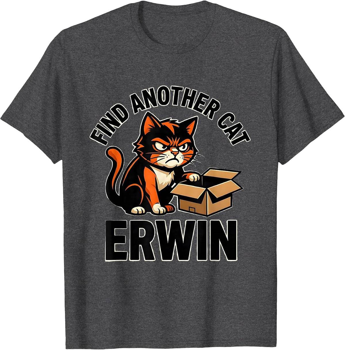Men's Find Another Cat Erwin Funny Quantum Physics Science Teacher T-Shirt - Dark Heather Grey