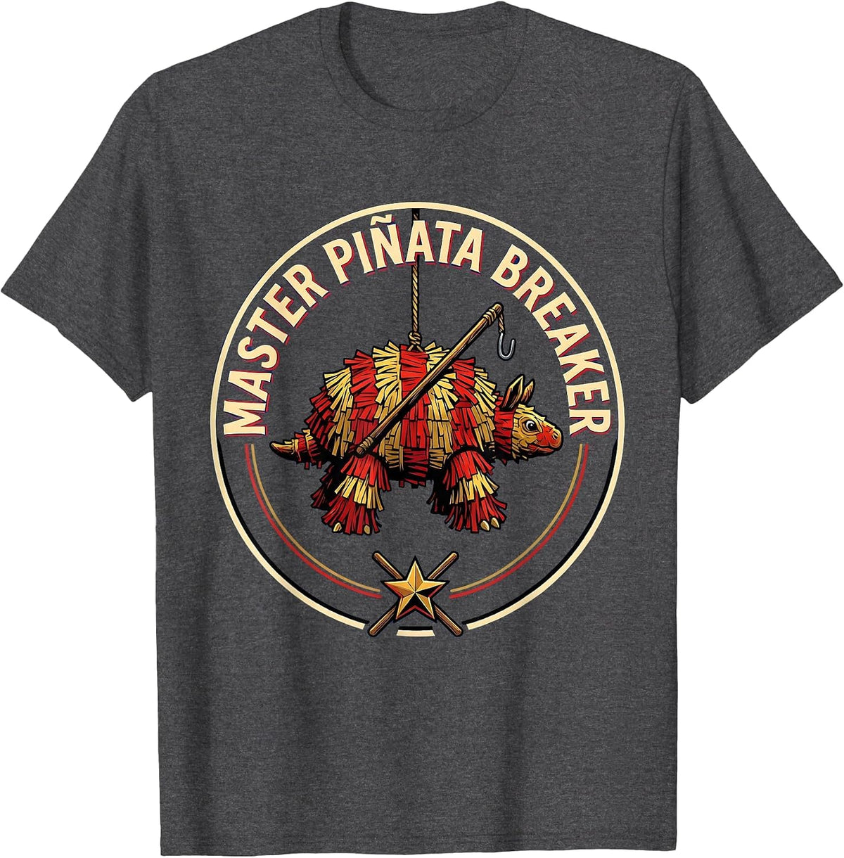 Master Piñata Breaker Funny Cinco De Mayo Party Costume T-Shirt - Dark Heather Grey