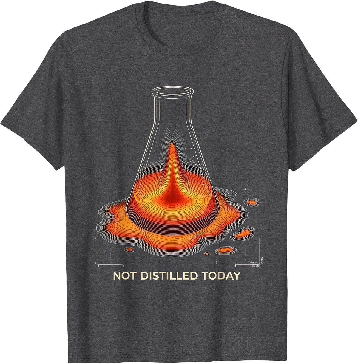 Men's Not Distilled Today Funny Chemistry Science Pun Gift for T-Shirt - Dark Heather Grey