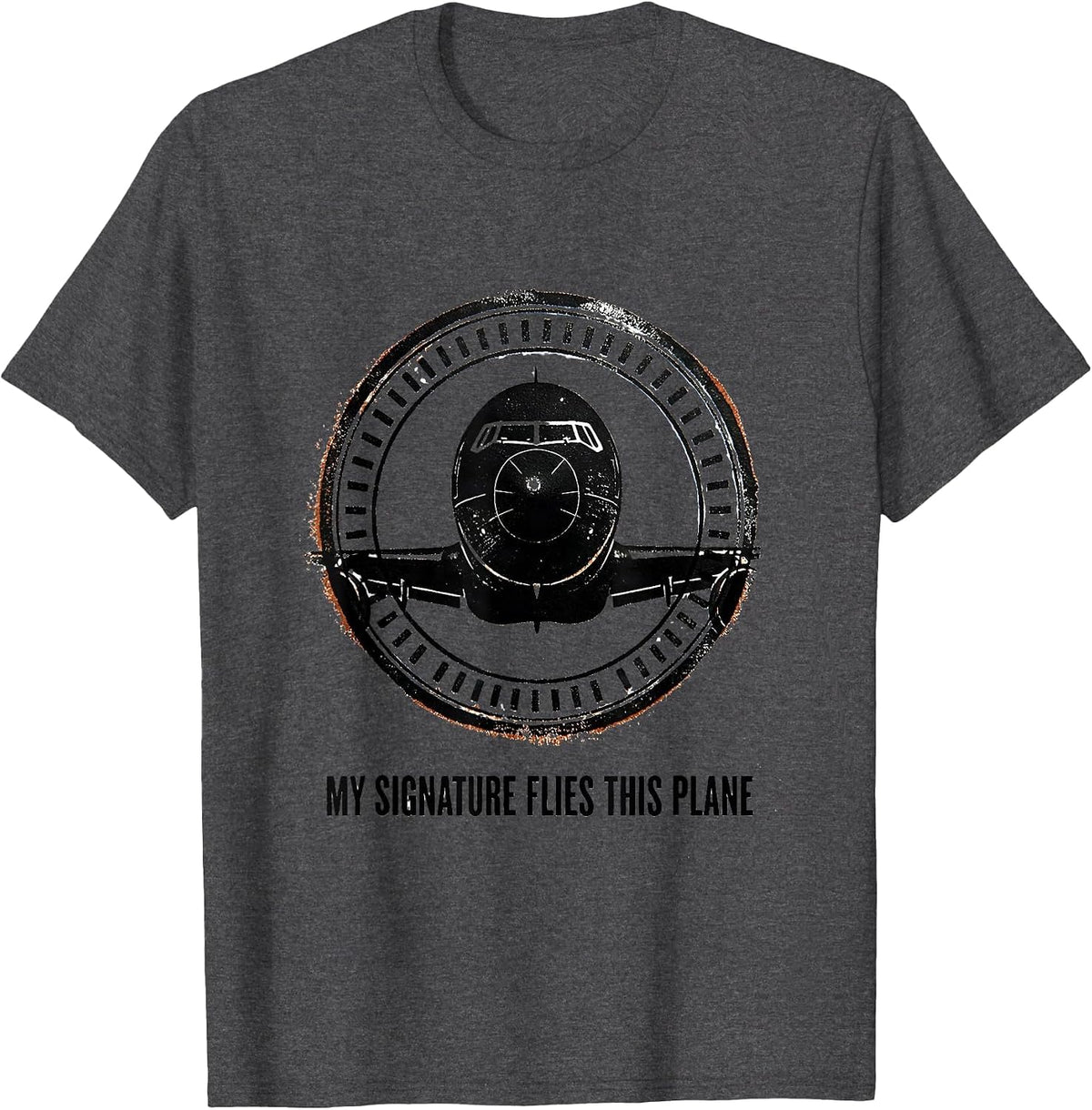 Men's My Signature Flies This Plane Rubber Stamp Aviation Worker T-Shirt - Dark Heather Grey