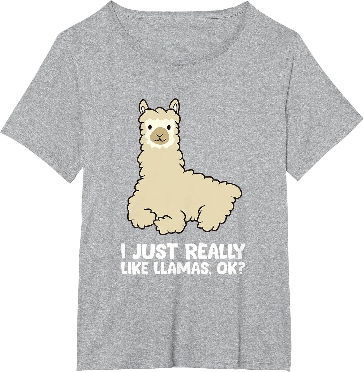 Llama Lover I Just Really Like Llamas, OK Funny Llama T-Shirt - Heather Grey