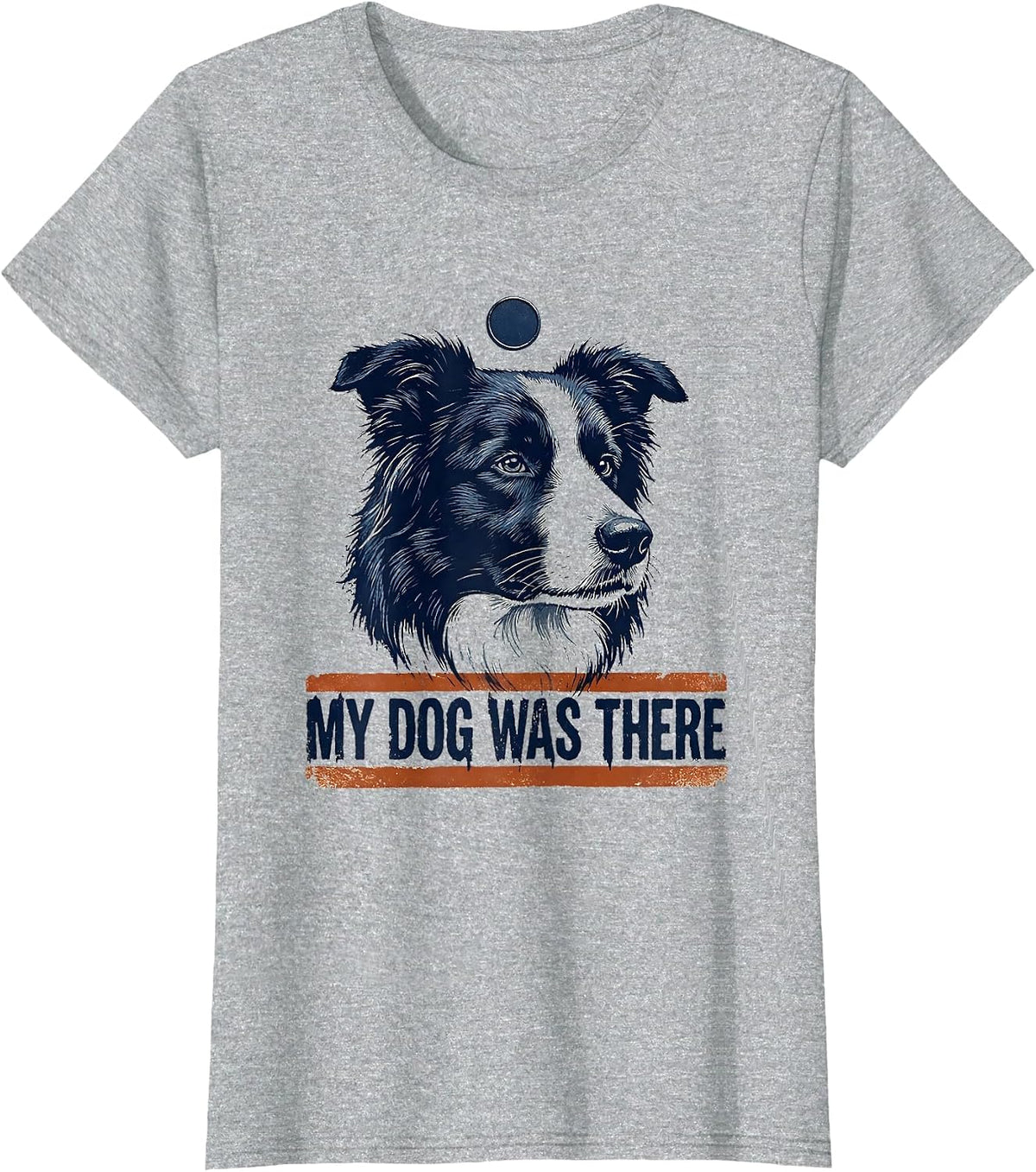 Women's My Dog Was There Funny Border Collie Alien UFO Novelty T-Shirt - Heather Grey