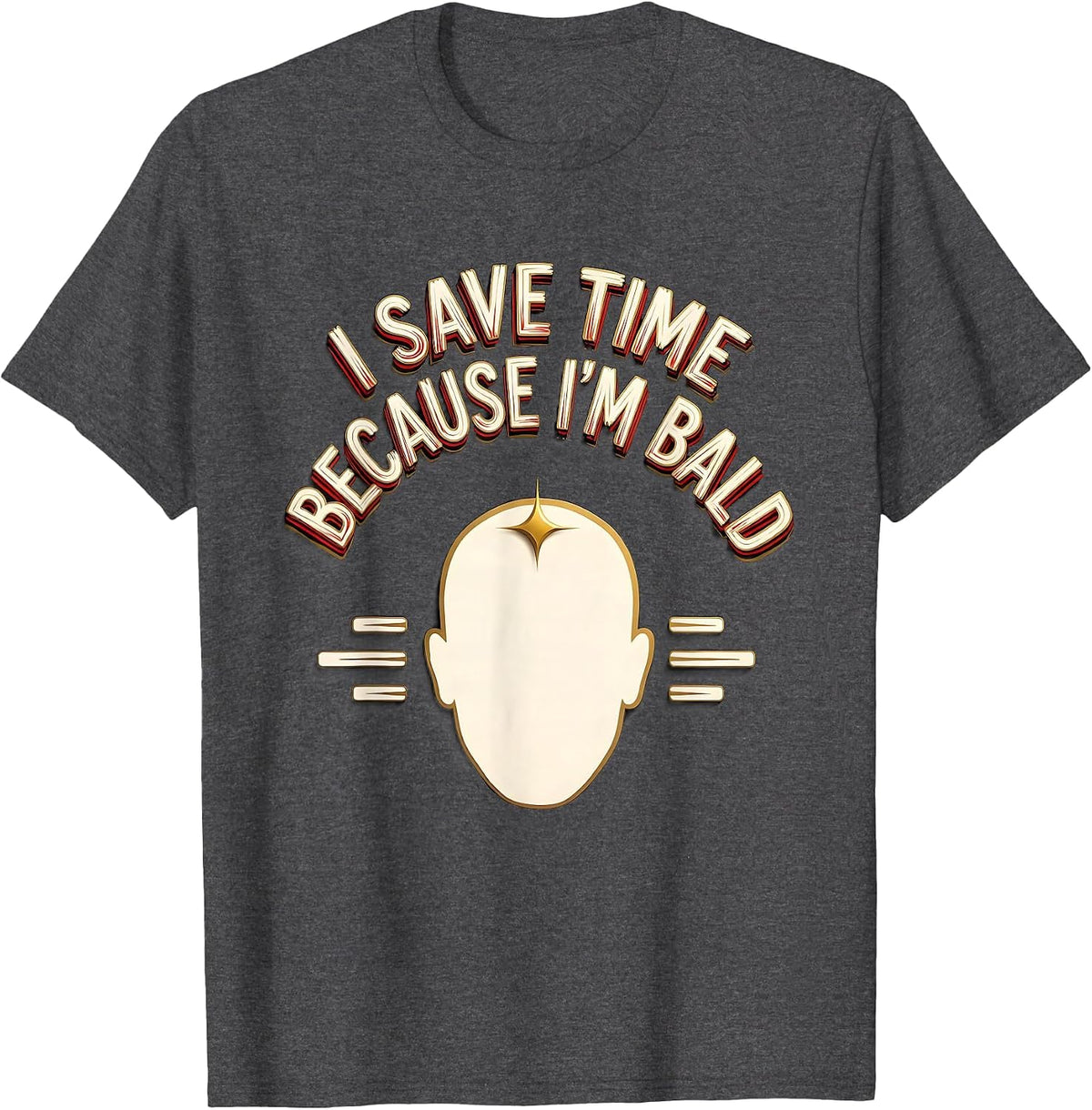 Men's I Save Time Because I'm Bald Funny Bald Man Barber Gift T-Shirt - Dark Heather Grey