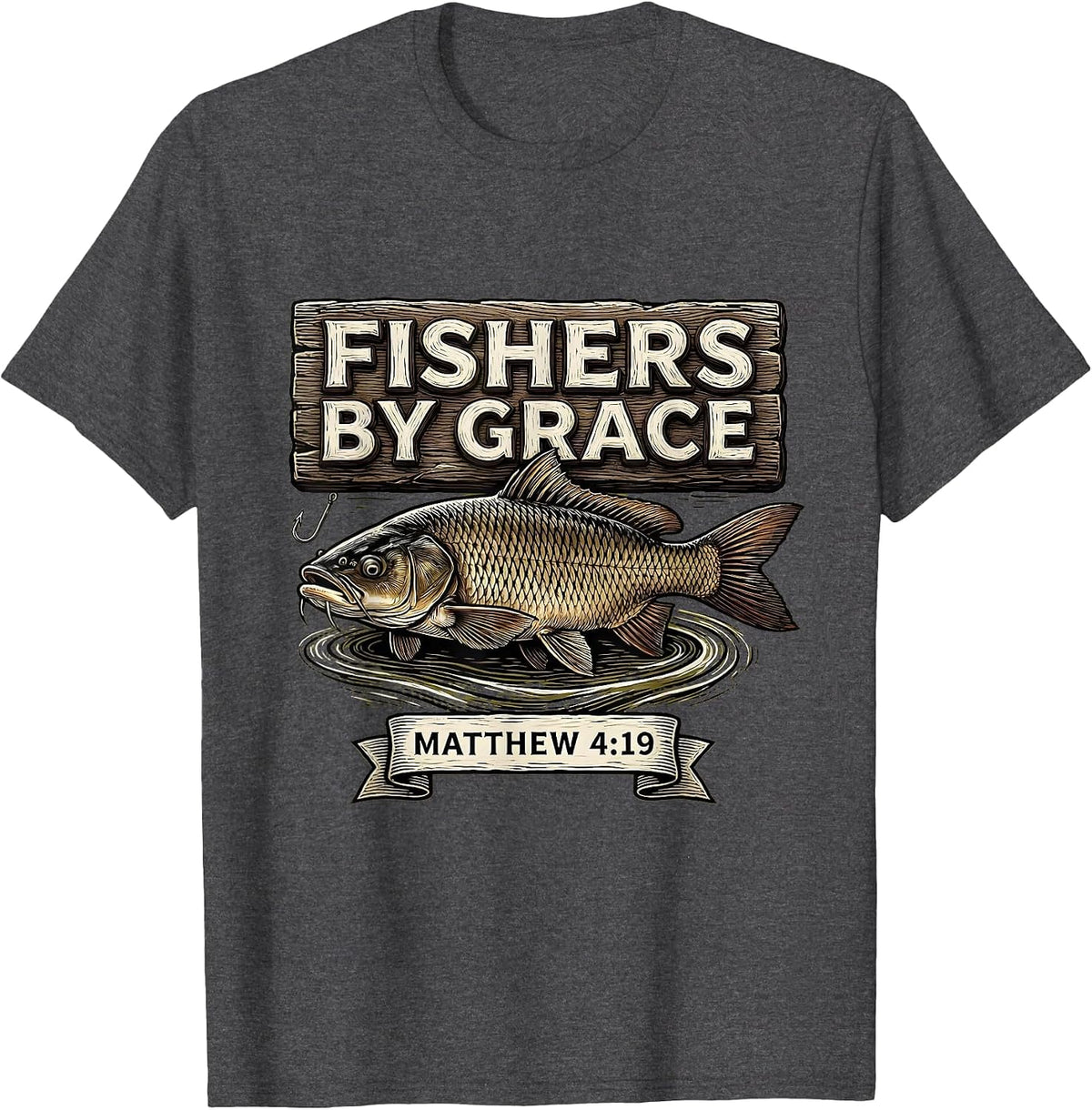 Men's Fishers By Grace Matthew 4:19 Christian Fishing Father T-Shirt - Dark Heather Grey