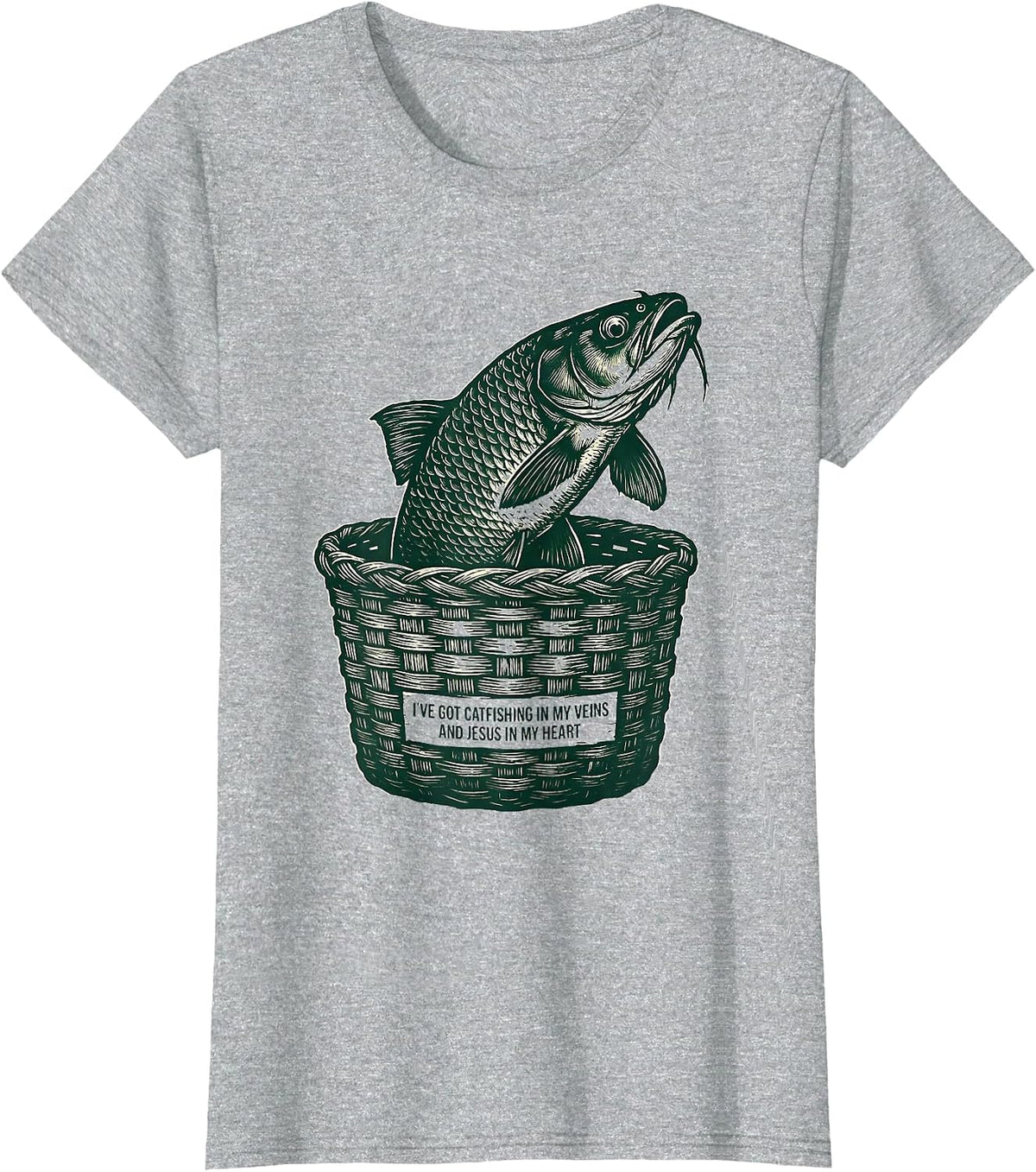 I've Got Catfishing In My Veins And Jesus In My Heart T-Shirt - Heather Grey