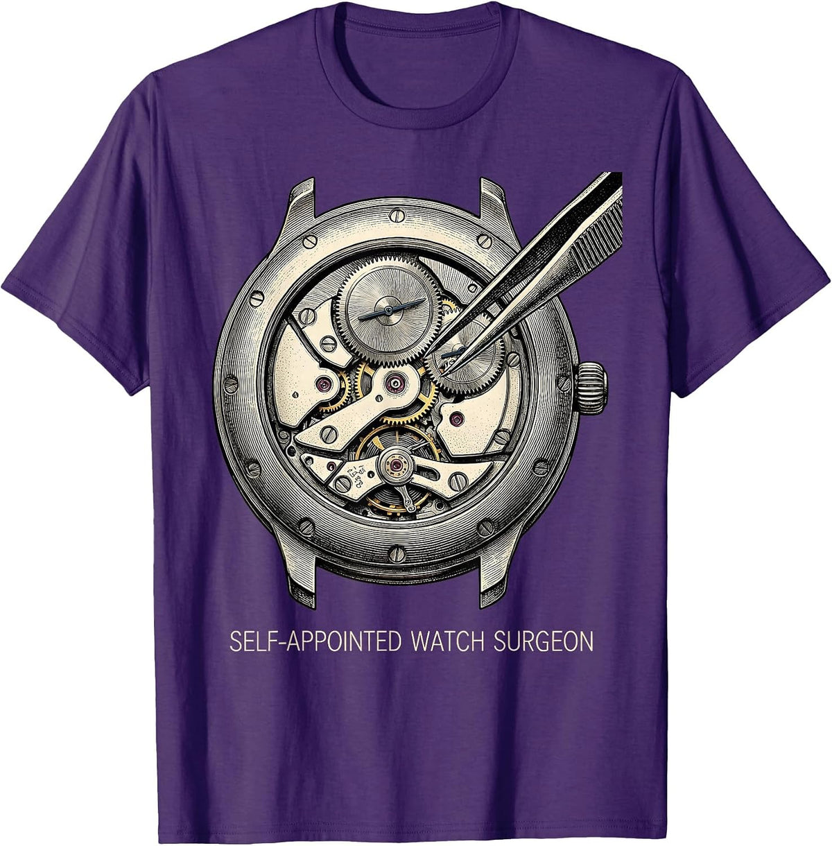 Men's Self-Appointed Watch Surgeon Horology Collector Watchmaker T-Shirt - Purple