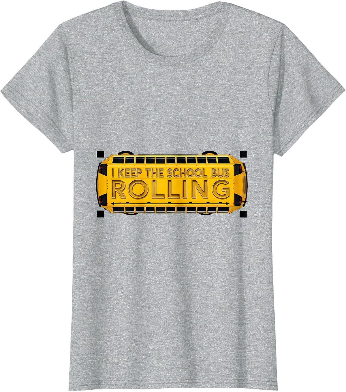 I Keep The School Bus Rolling Funny School Bus Driver T-Shirt - Heather Grey