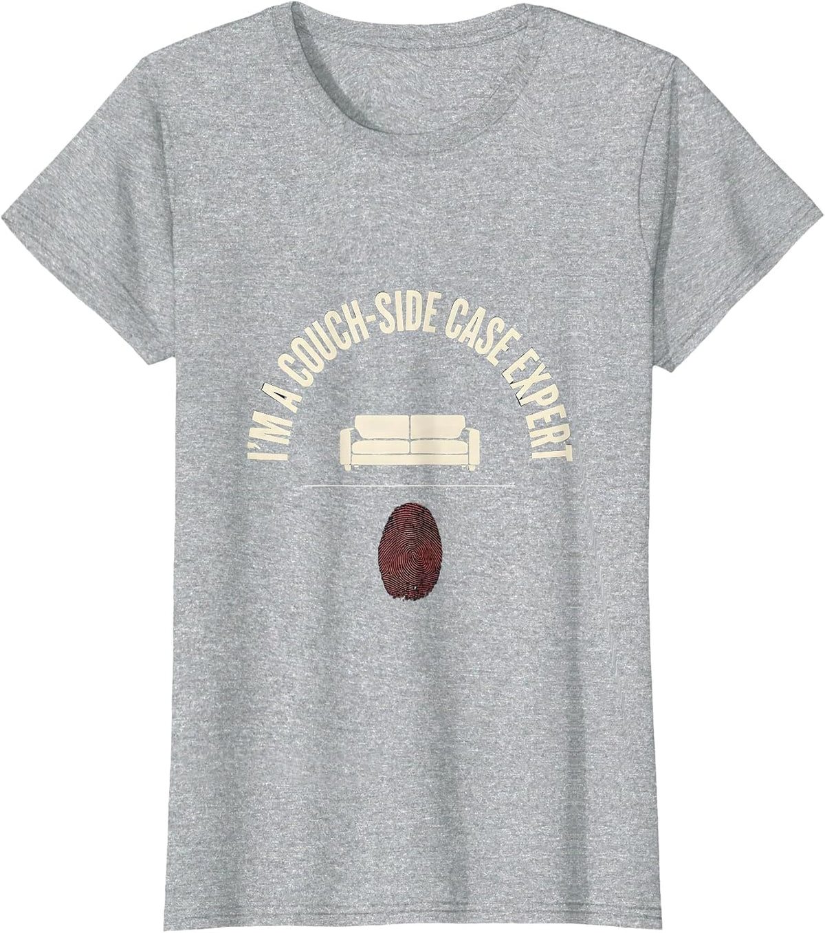 I'm A Couch-Side Case Expert Funny True Crime Fan T-Shirt - Heather Grey