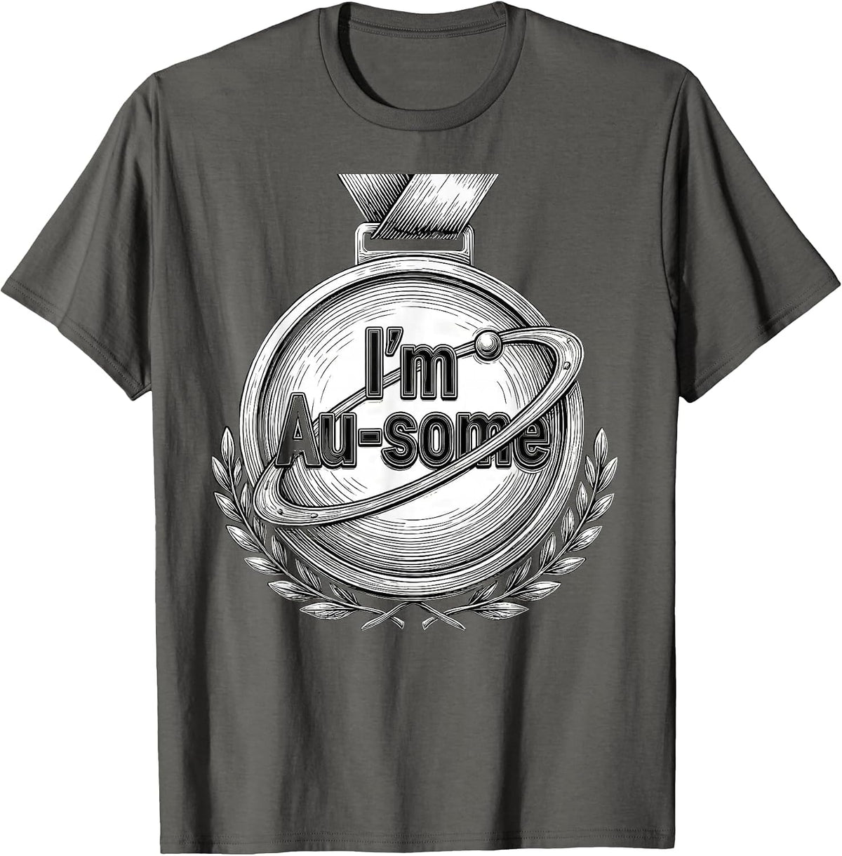 Men's I'm Au-some Funny Chemistry Science Nerd Gift T-Shirt - Asphalt Grey