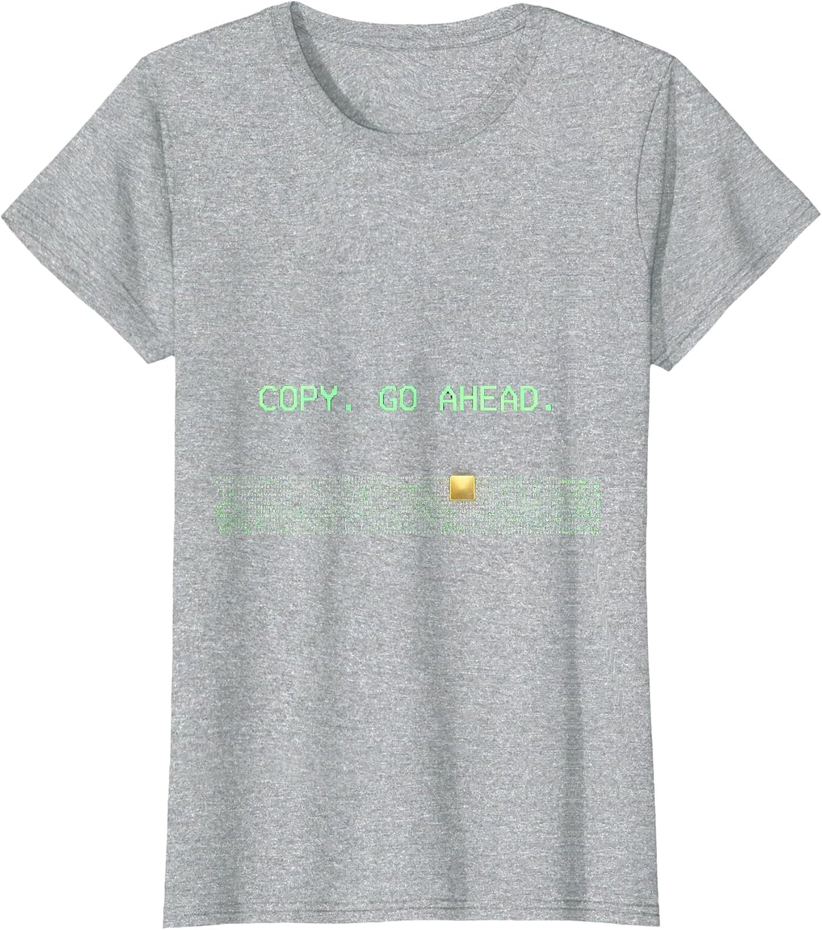 Copy Go Ahead Ascii Terminal Art 911 Dispatcher Thin Gold T-Shirt - Heather Grey