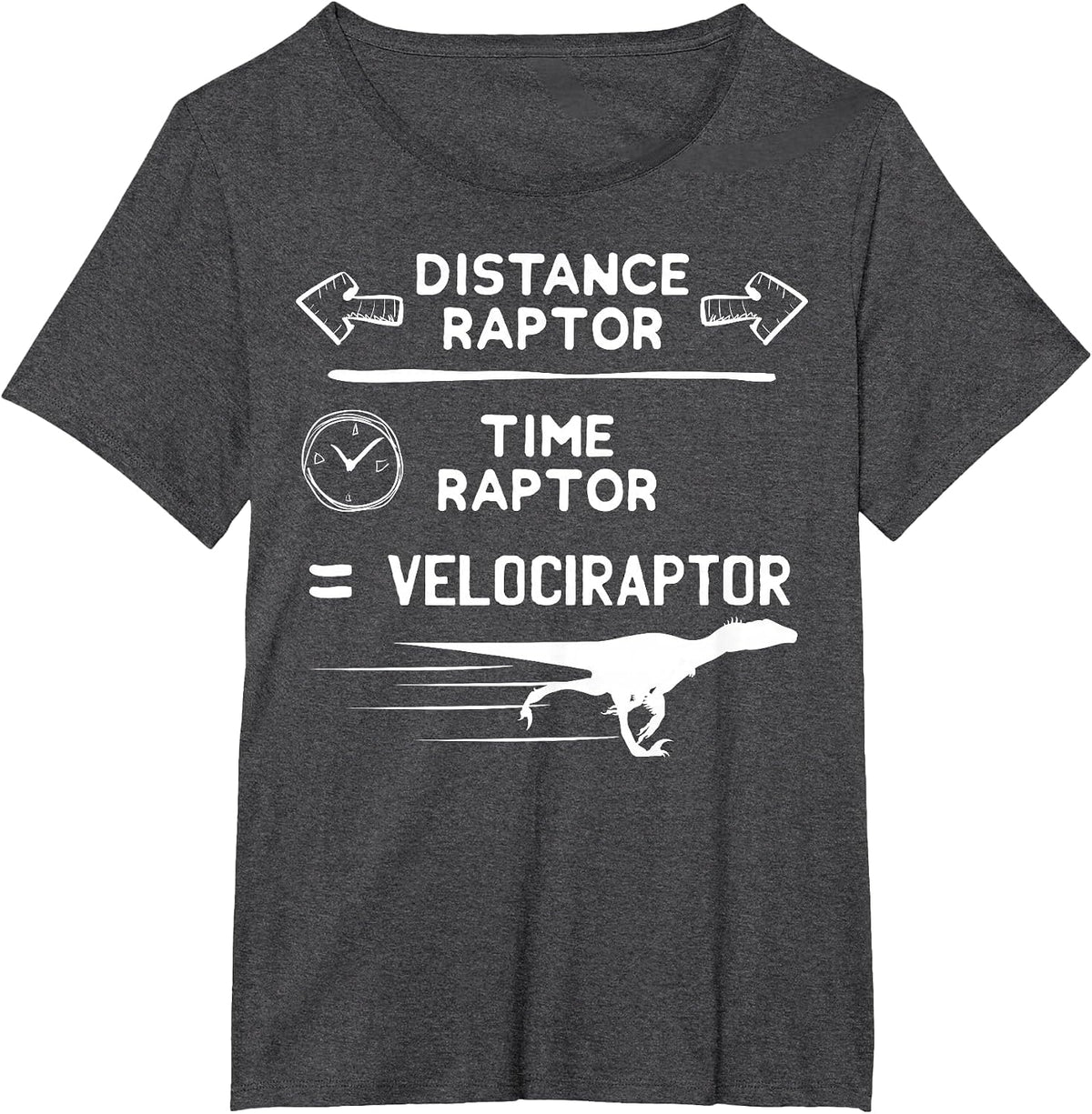 Funny Physics Lover Velociraptor Pun Dinosaur T-Shirt T-Shirt - Dark Heather Grey