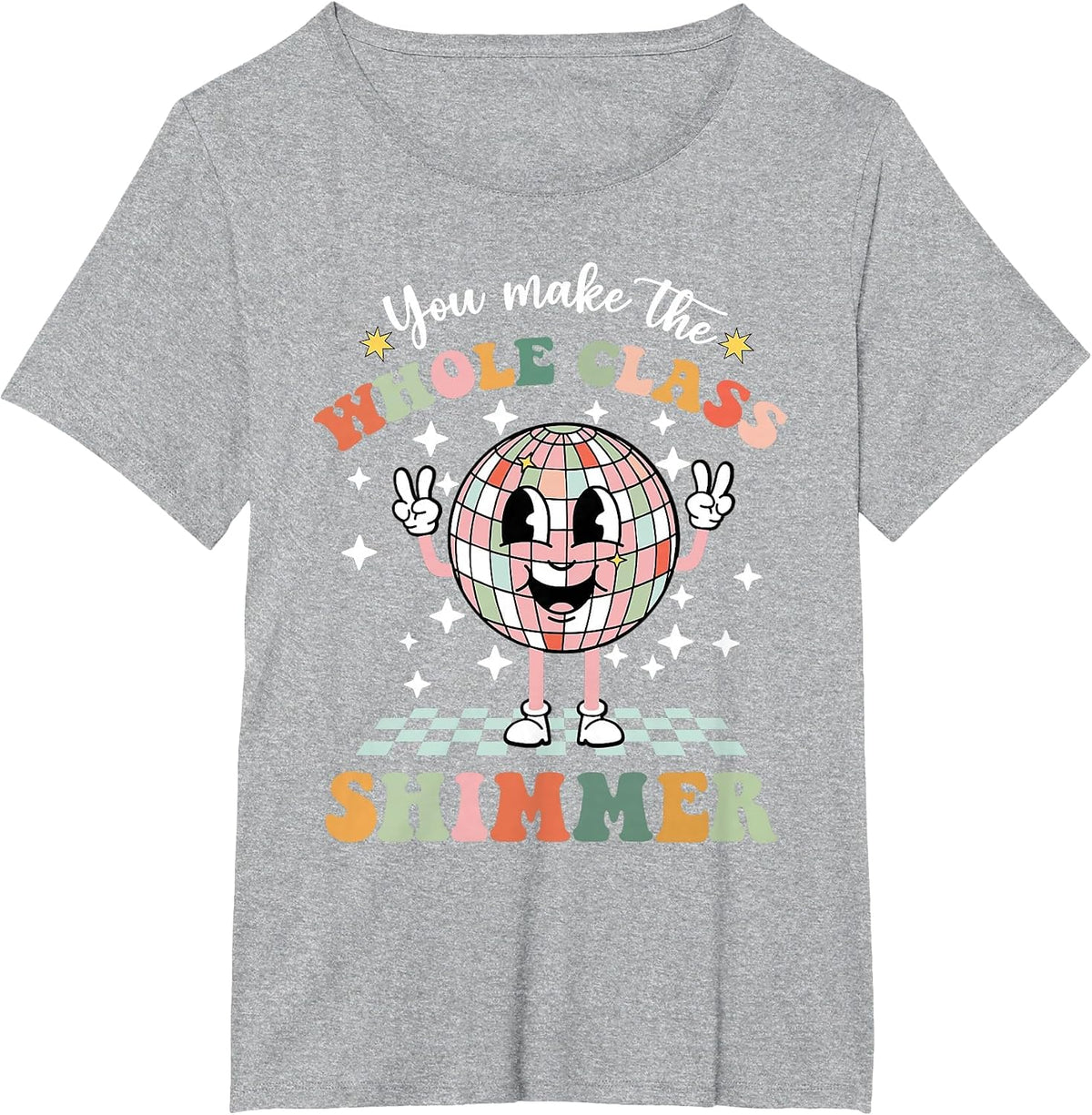 You Make The Whole Class Shimmer T-Shirt - Heather Grey