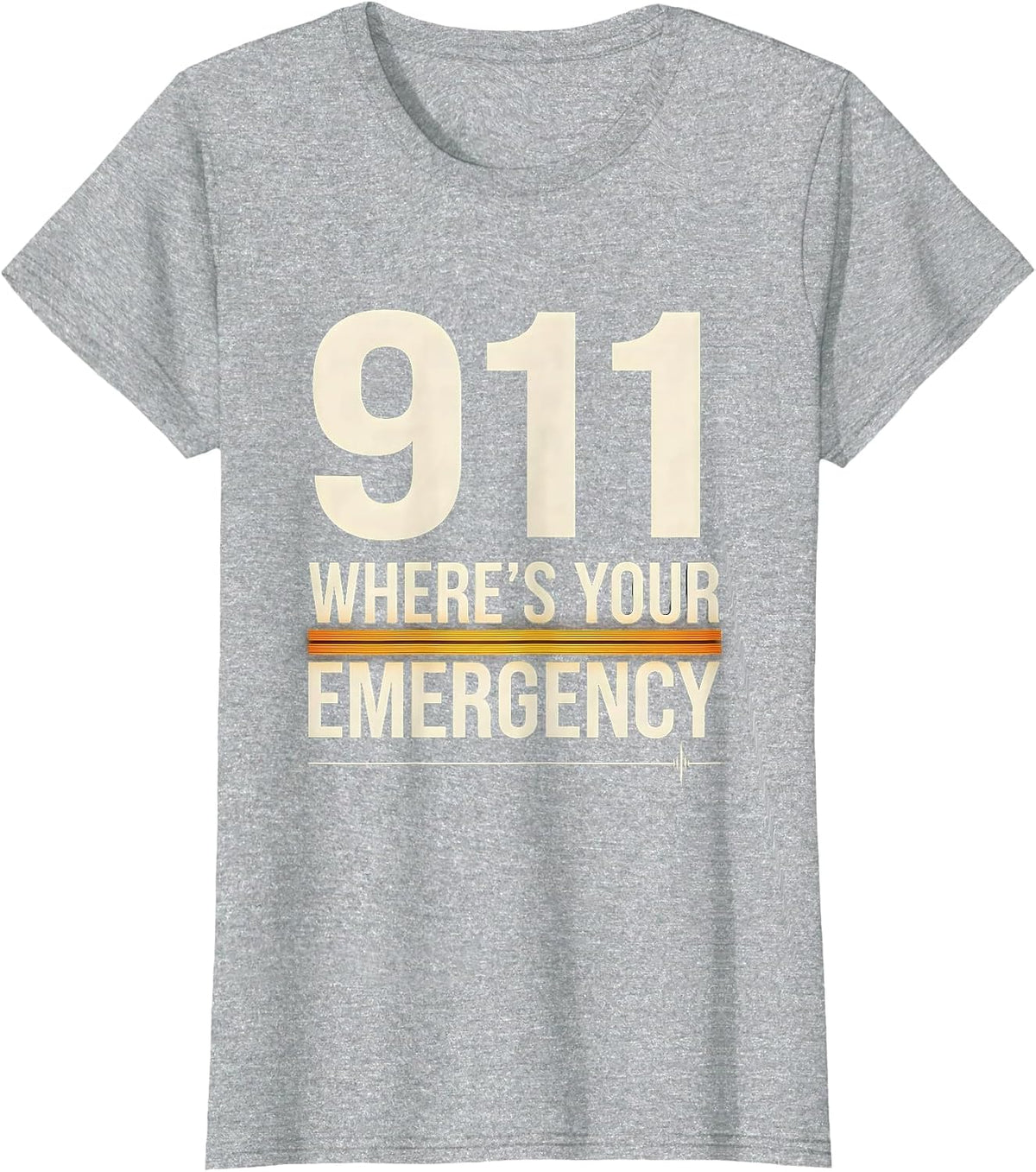 Women's 911 Where's Your Emergency Custom Console Dispatcher First T-Shirt - Heather Grey