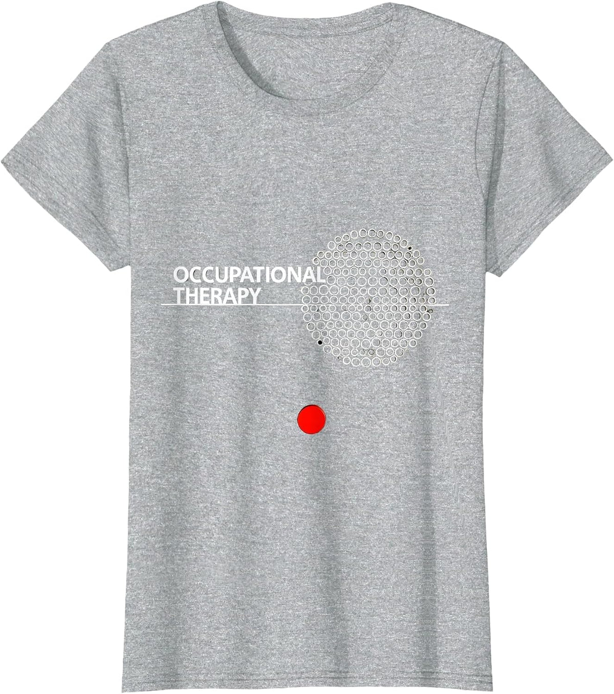 Women's Occupational Therapy Funny OT Therapist Work Wear T-Shirt - Heather Grey