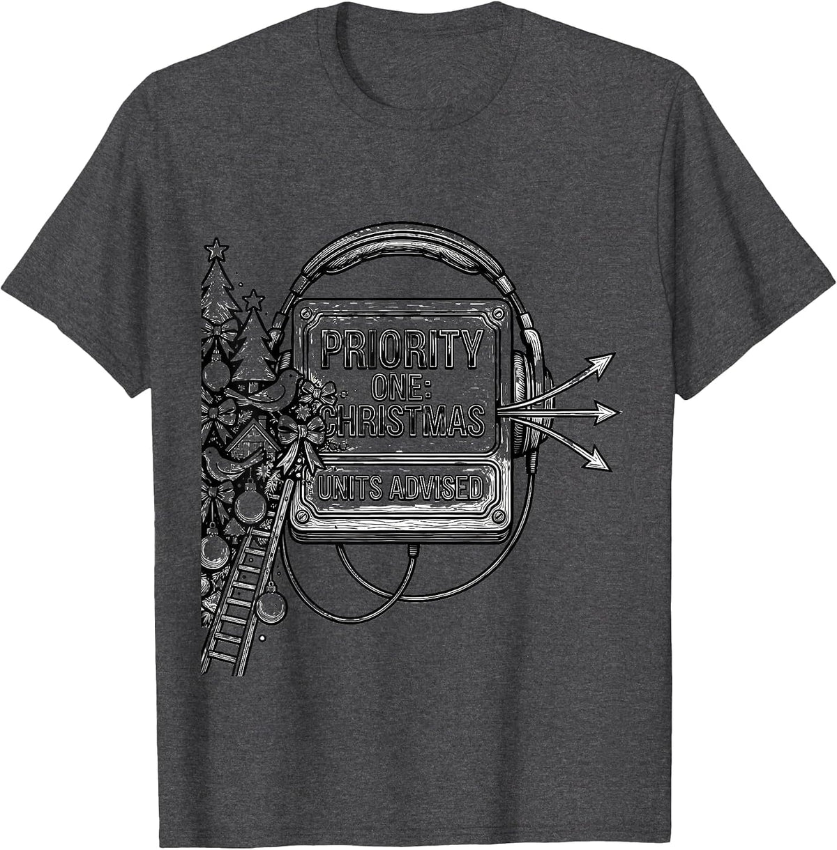 Men's Priority One: Christmas, Units Advised Funny 911 Dispatcher T-Shirt - Dark Heather Grey